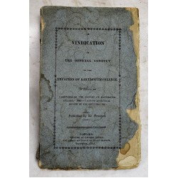 A Vindication of the Official Conduct of the Trustees of Dartmouth College: In Answer to "Sketches of the history of Dartmouth College"